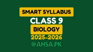 9th Class Smart Syllabus Biology - ALP 2025-2026 12 9th Class Smart Syllabus biology