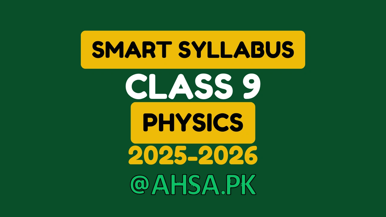 9th Class Smart Syllabus Physics - ALP 2025-2026 1 9th Class Smart Syllabus physics