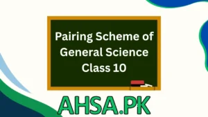 Pairing Scheme of General Science Class 10