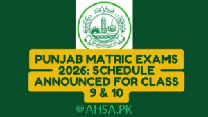 Punjab Matric Exams 2026 Schedule Announced for Class 9 & 10