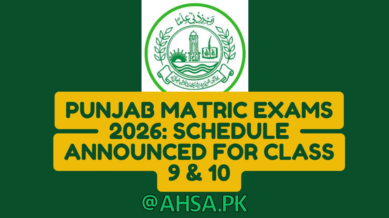 Punjab Matric Exams 2026 Schedule Announced for Class 9 & 10