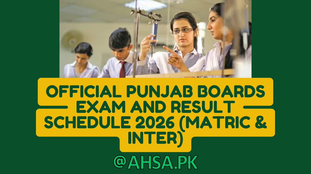 Official Punjab Boards Exam and Result Schedule 2026 (Matric & Inter)