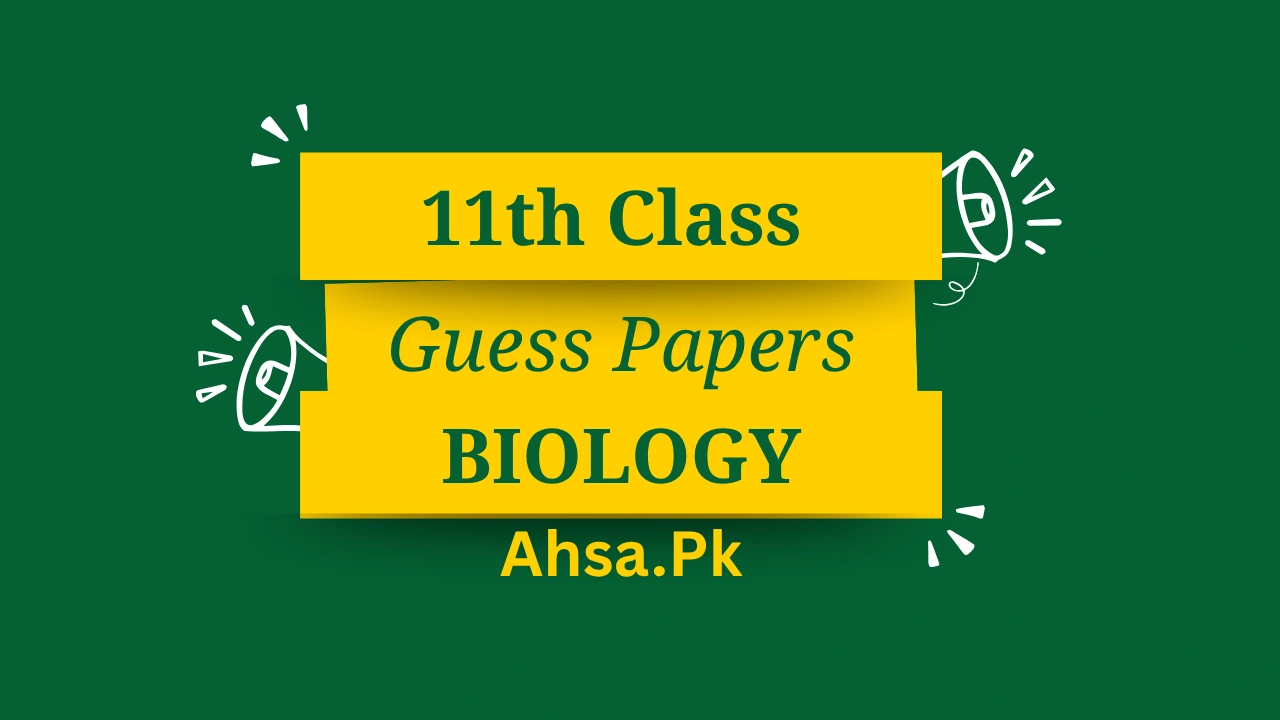 11th Class Biology Guess Paper
