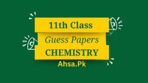 11th Class Chemistry Guess Paper