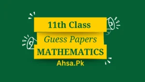 11th Class Math Guess Paper