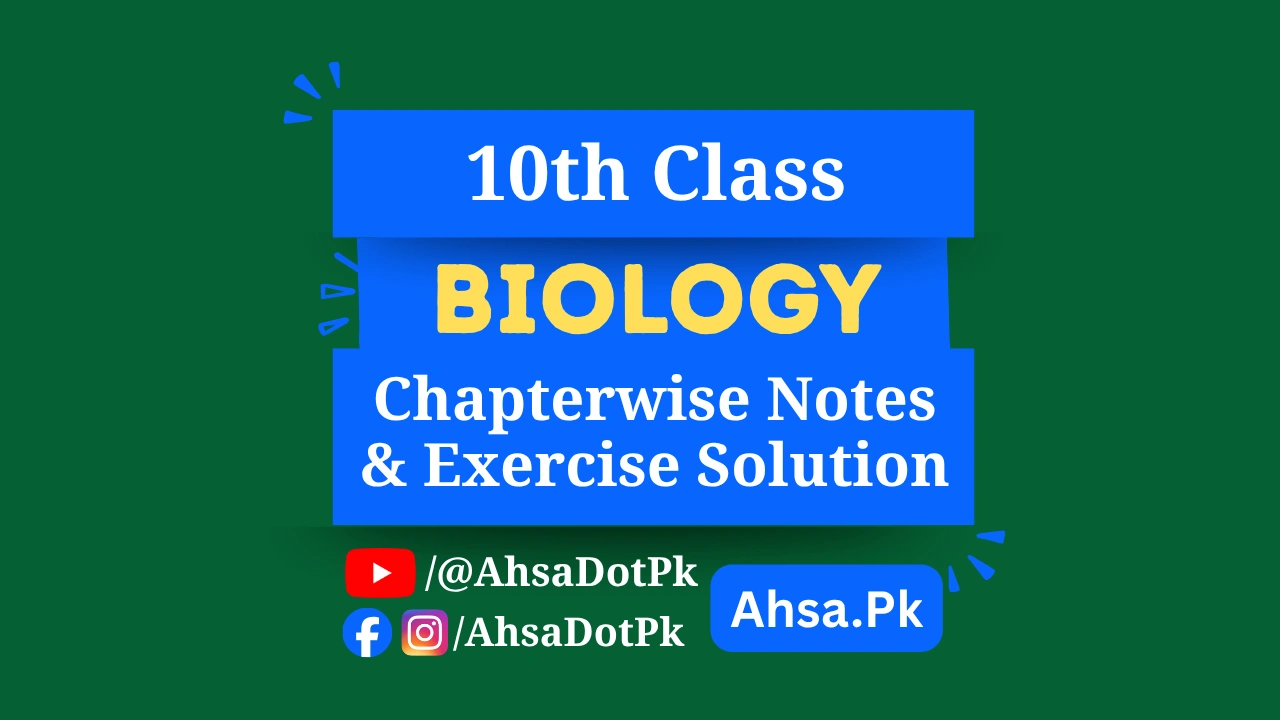 10th Class Biology Notes PDF - Exercise Solution (New Syllabus)