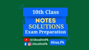 10th Class Notes, Solutions & Exam Preparation