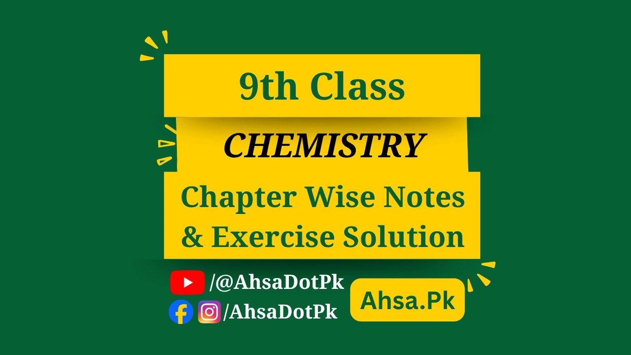 9th Class Chemistry Notes PDF (New Syllabus) – All Punjab Boards