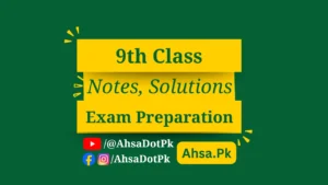 9th Class Notes, Solutions & Exam Preparation