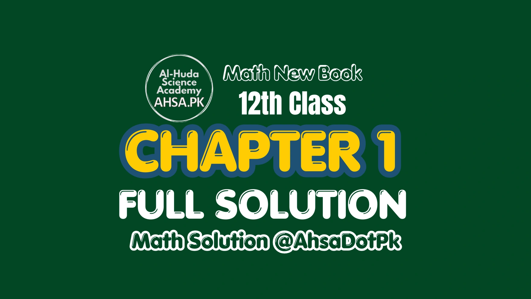 Class 12 Math Chapter 1 Graphical Representation of Functions – New Syllabus