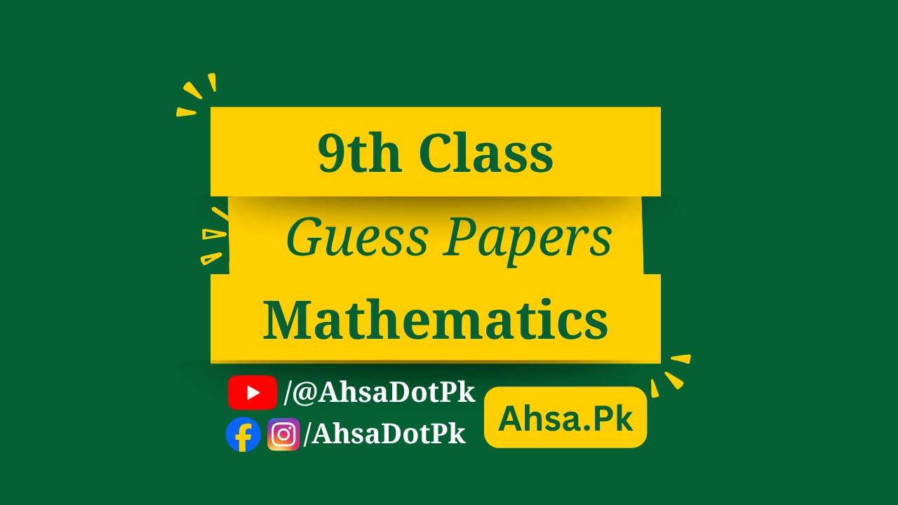 Class 9 Math Guess Paper