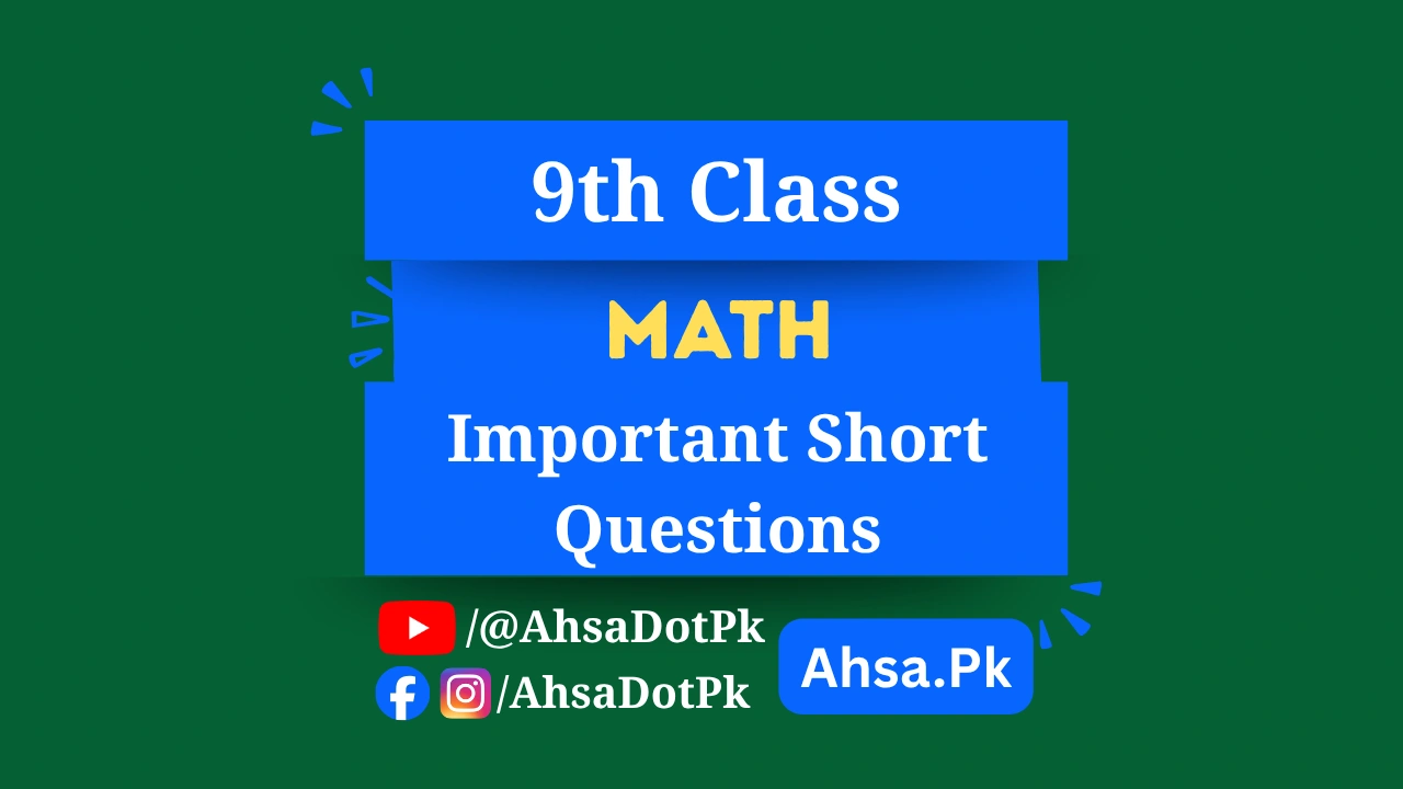 Class 9 Math Important Short Questions (All Chapters) – Free PDF