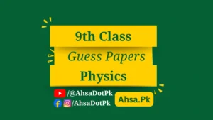 Class 9 Physics Guess Paper